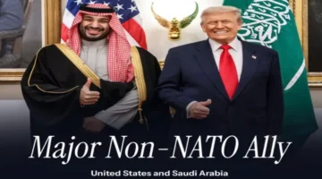 مزايا تصنيف المملكة حليفًا خارج الناتو تعزز دورها الاستراتيجي وتفتح فرص تعاون أمني واقتصادي واسعة